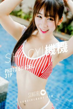 [阳光宝贝SUNGIRL] No.005 机机Shacy 甜心爆乳系女孩！机机 Shacy 超甜美(31P)