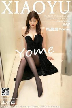 [语画界XIAOYU] Vol.660 杨晨晨Yome(67P)