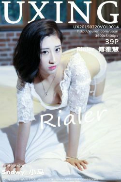 Rialer傅雅慧 - 性感蕾丝少女 [UXING优星馆] Vol.014 写真集(39P)