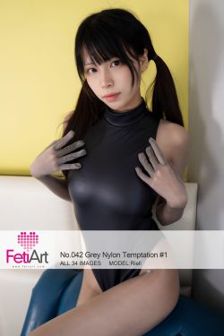 [尚物集FetiArt] No.042 Grey Nylon Temptation MODEL-Riell(35P)