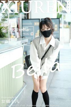 [秀人XiuRen] No.6145 佘贝拉bella(60P)