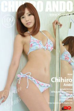[RQ-STAR] NO.01018 Chihiro Andou 安藤千寻安藤ちひろ Swim Suits(109P)